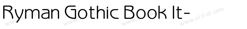 Ryman Gothic Book It字体转换